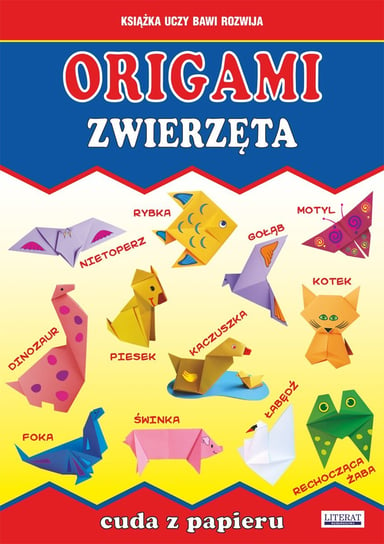 Origami. Zwierzęta. Cuda z papieru - ebook PDF Guzowska Beata, Mroczek Jacek