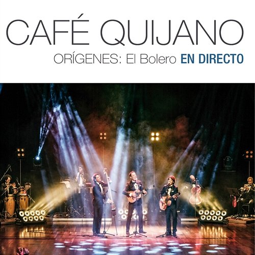 Orígenes: El Bolero En directo Cafe Quijano