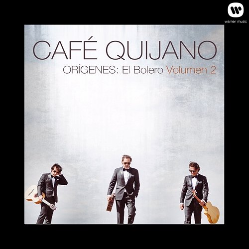 Orígenes: El Bolero Volumen 2 Cafe Quijano