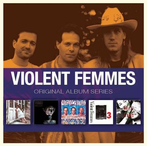 Original Album Series: Violent Femmes Violent Femmes