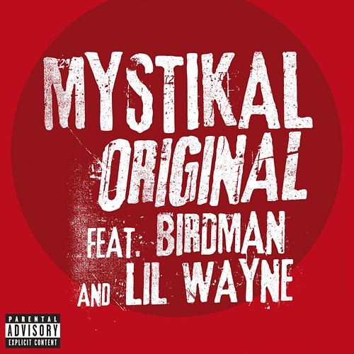 Original Mystikal feat. Birdman, Lil Wayne