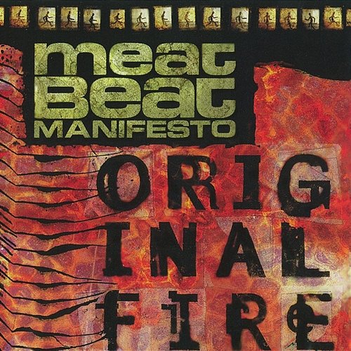 Original Fire Meat Beat Manifesto