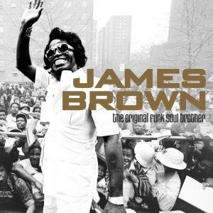 Original Funk Soul Brothe Brown James