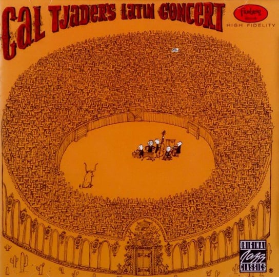 Original Jazz Classics: Cal Tjader'S Latin Concert Tjader Cal