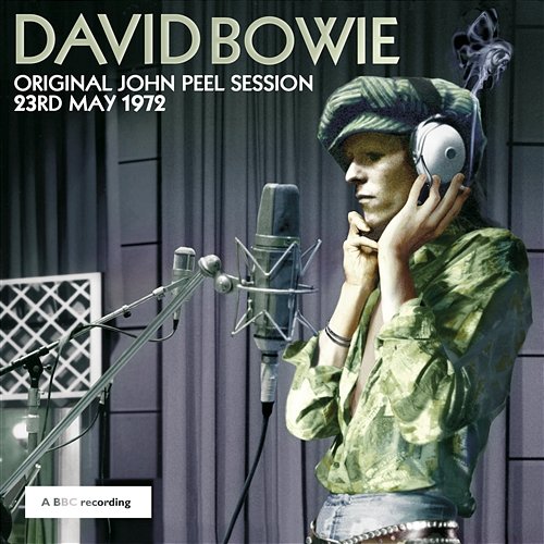 Original John Peel Session: 23rd May 1972 David Bowie