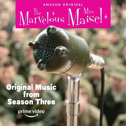 Original Music From The Marvelous Mrs. Maisel Season 3 Various Artists