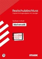 Original-Prüfungen Realschulabschluss - Mathematik - Sachsen-Anhalt Stark Verlag Gmbh
