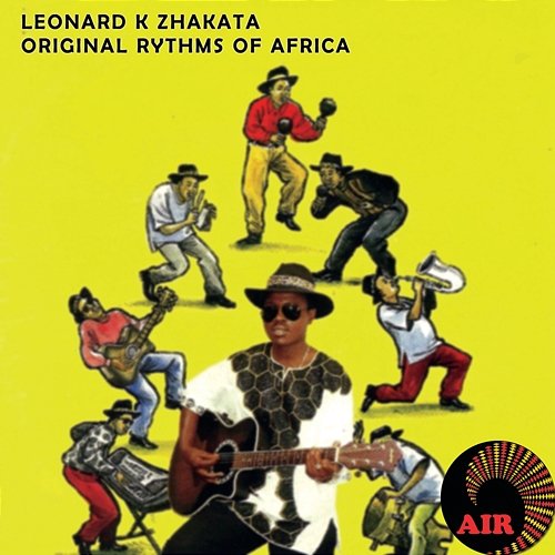 Original Rhythms Of Africa Leonard Zhakata