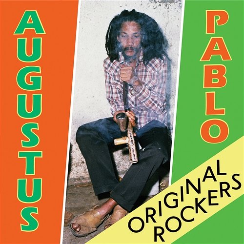 Original Rockers Augustus Pablo