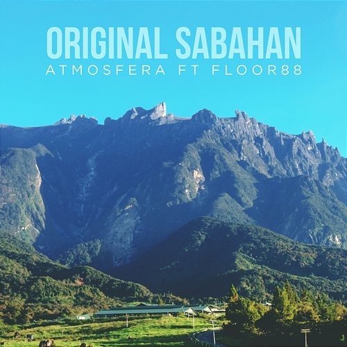 Original Sabahan Atmosfera feat. Floor 88