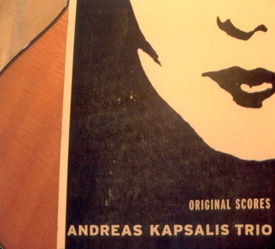 Original Scores The Andreas Kapsalis Trio
