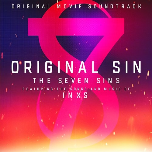 Original Sin-The Seven Sins: Featuring The Songs And Music Of INXS Various Artists