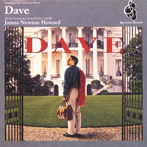 Main Titles Dave Soundtrack, James Newton Howard