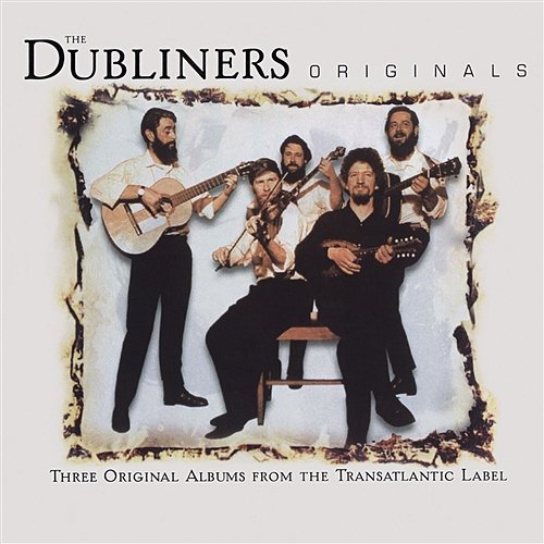 Originals The Dubliners