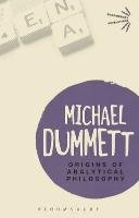 Origins of Analytical Philosophy Dummett Michael