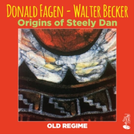 Origins Of Steely Dan Fagen Donald, Becker Walter