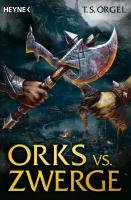 Orks vs. Zwerge 01 Orgel T. S.