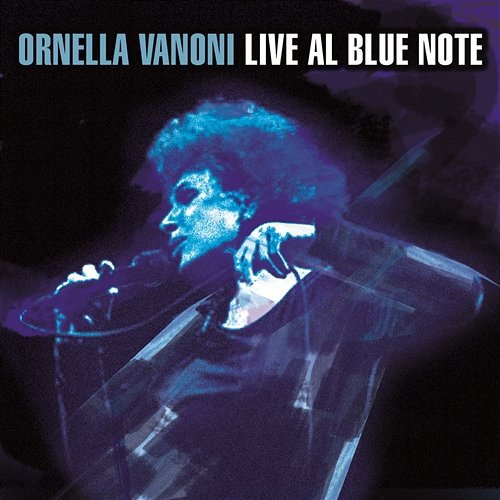 Ornella Vanoni Live al Blue Note Ornella Vanoni
