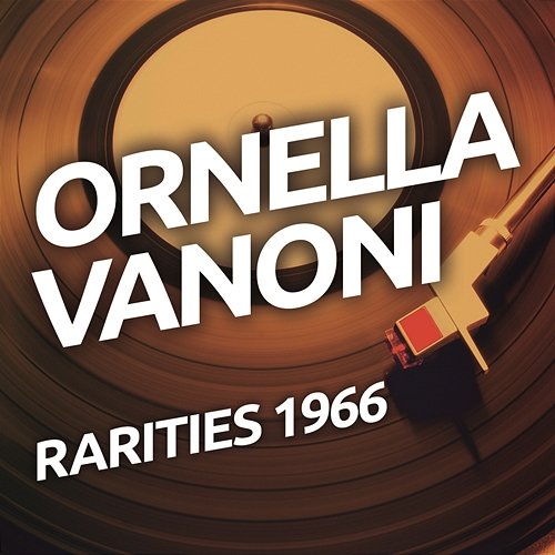 Ornella Vanoni - Rarietes 1966 Ornella Vanoni