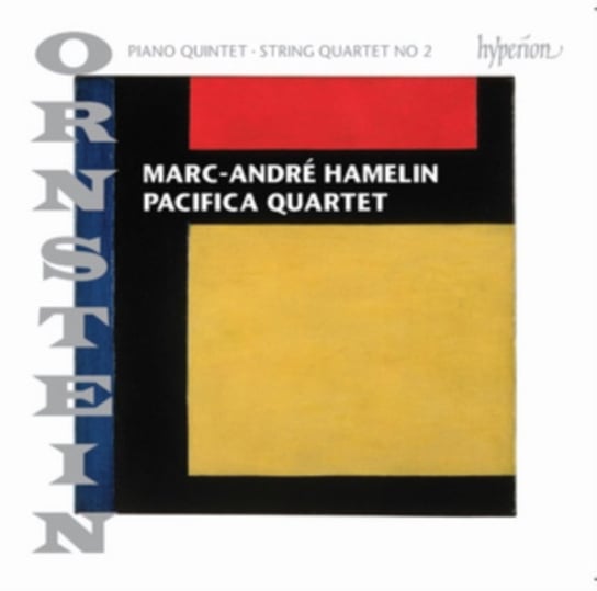 Ornstein: Piano Quintet / String Quartet No 2 Hamelin Marc-Andre, Pacifica Quartet