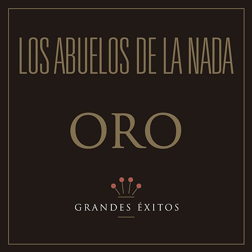 Oro Los Abuelos De La Nada