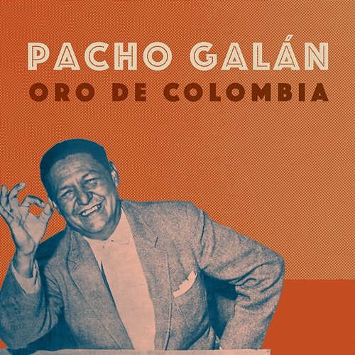 Oro de Colombia Pacho Galán