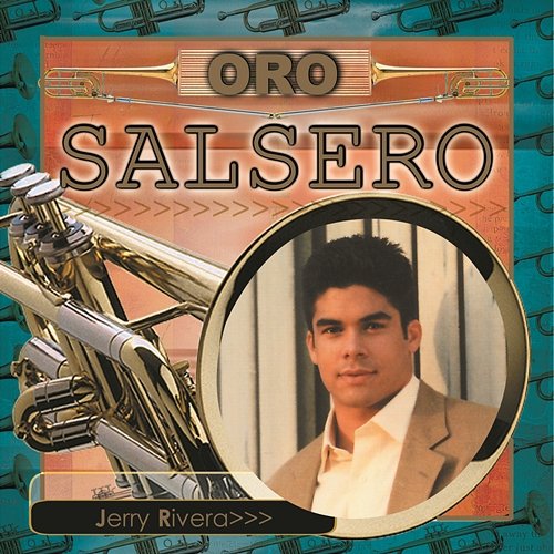 Oro Salsero Jerry Rivera