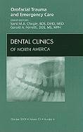 Orofacial Trauma and Emergency Care, An Issue of Dental Clin Chogle Sami M. A.