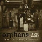 Orphans Waits Tom