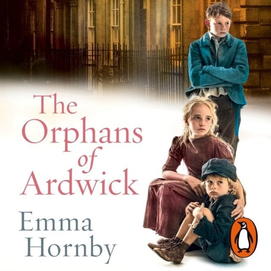 Orphans of Ardwick Hornby Emma