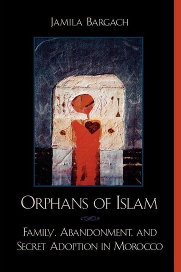 Orphans of Islam Bargach Jamila