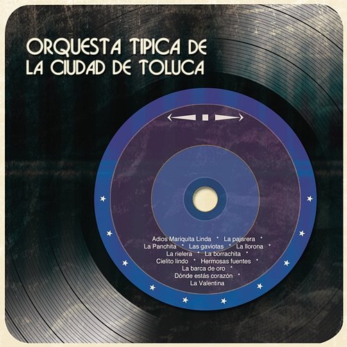 Orquesta Típica de la Cd. de Toluca Orquesta Típica de la Cd. de Toluca