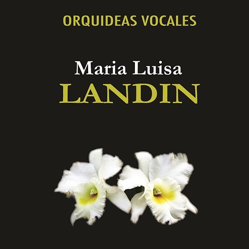 Orquideas Vocales María Luisa Landín