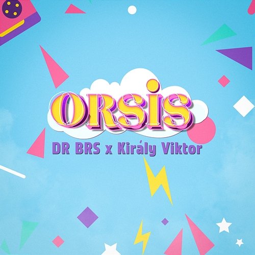 Orsis DR BRS & Király Viktor