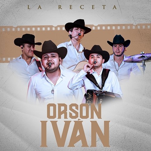 Orson Iván La Receta