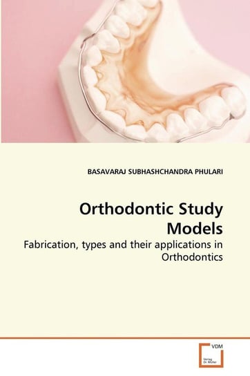 Orthodontic Study Models Subhashchandra Phulari Basavaraj