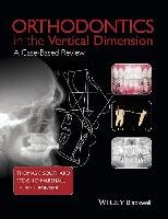 Orthodontics in the Vertical Dimension Southard Thomas E., Marshall Steven D., Bonner Laura L.