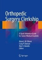 Orthopedic Surgery Clerkship Springer-Verlag Gmbh, Springer International Publishing