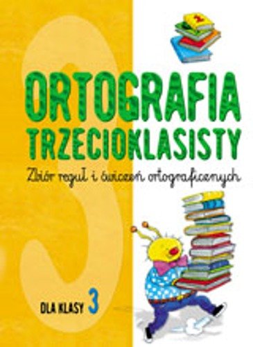 Ortografia trzecioklasisty Michalec Bogusław