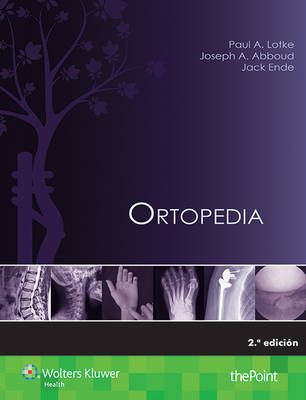 Ortopedia Lotke Paul, Abboud Joseph A., Ende Jack