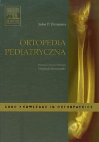 Ortopedia pediatryczna Dormans John P.