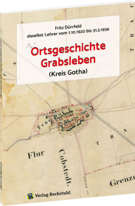 Ortsgeschichte Grabsleben (Kreis Gotha) Rockstuhl