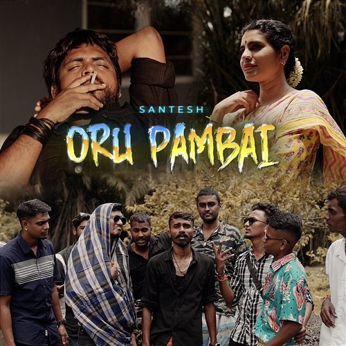 Oru Pambai Santesh