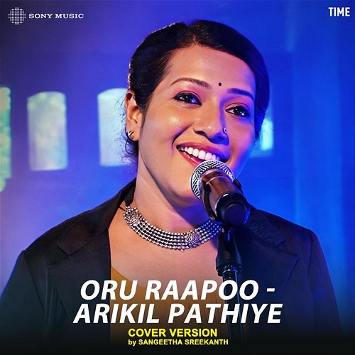 Oru Raapoo - Arikil Pathiye Sangeetha Sreekanth