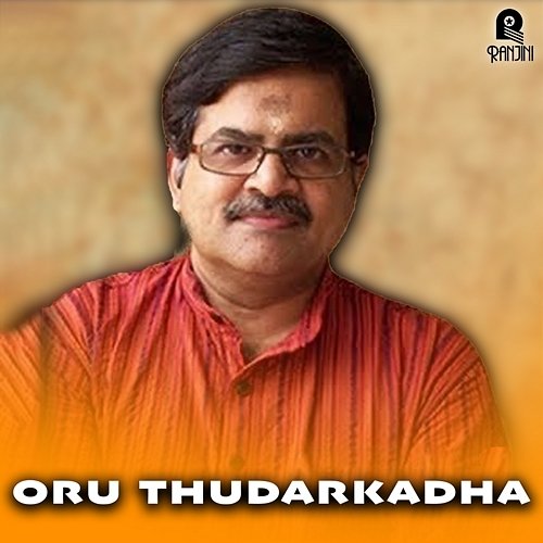 Oru Thudarkadha (Original Motion Picture Soundtrack) Shyam & Poovachal Khader