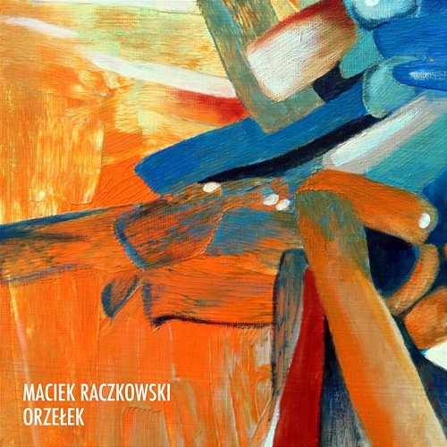 Orzełek Maciek Raczkowski feat. Michał Sołtan