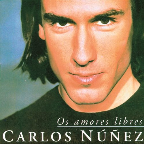 Os Amores Libres Carlos Núñez