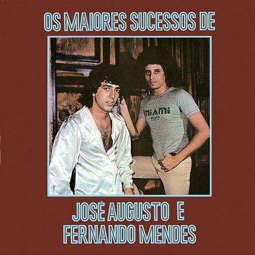 Os Maiores Sucessos De José Augusto E Fernando Men Various Artists