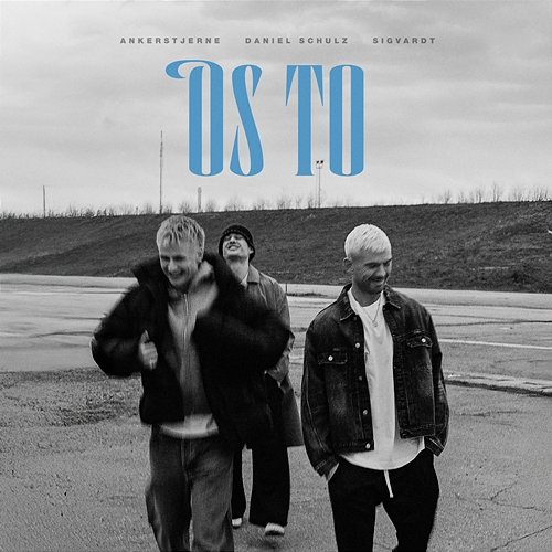 Os To Daniel Schulz & Sigvardt, Ankerstjerne