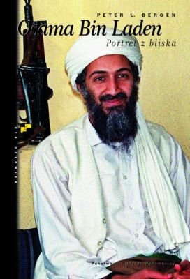 Osama Bin Laden Bergen Peter L.
